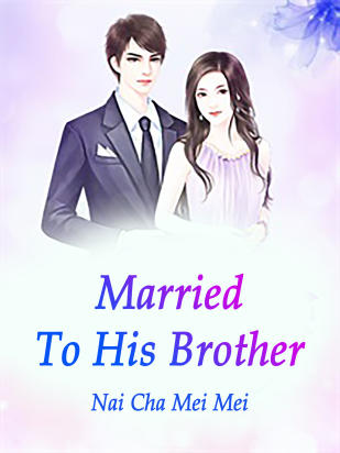 Married To His Brother